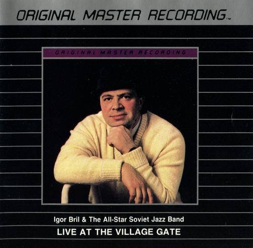 Игорь Бриль / The All-Star Soviet Jazz Band 1989 "Live At The Village Gate"